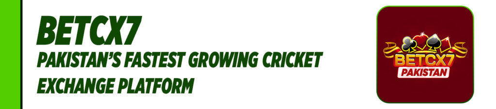 BetCX7 – Pakistan’s Fastest Growing Cricket Exchange Platform Top 5 Trusted Betting Apps