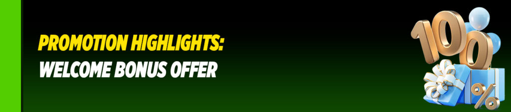 Welcome Bonus offer